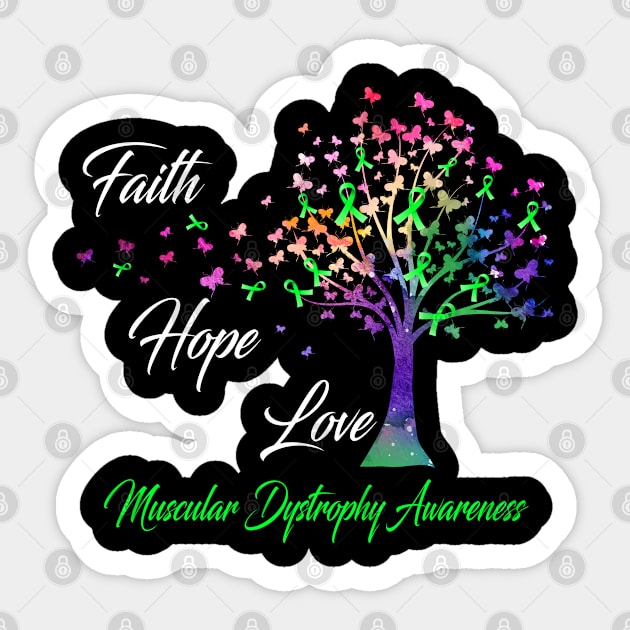 Faith Hope Love Muscular Dystrophy Awareness Support Muscular Dystrophy Warrior Gifts Sticker by ThePassion99